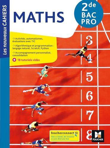 Les Nouveaux cahiers - MATHÉMATIQUES - 2de Bac Pro - Éd. 2021 - Livre élève