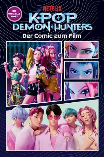 KPop Demon Hunters: Der Comic zum Film: Die offizielle Filmstory als Comic