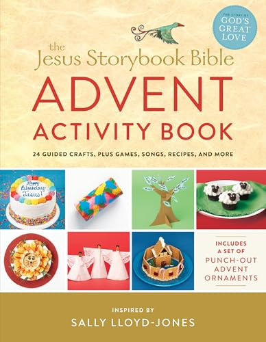 The Jesus Storybook Bible Advent Activity Book: 24 Guided Crafts, plus Games, Songs, Recipes, and More