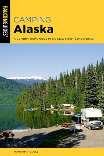 Camping Alaska (State Camping Series)