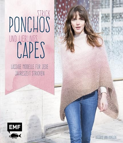 Strick-Ponchos und Lieblings-Capes: Lässige Modelle für jede Jahreszeit stricken