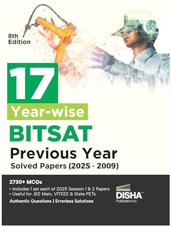Disha 17 Year-wise BITSAT Previous Year Solved Papers (2025 - 2009) 8th Edition | Physics, Chemistry, Mathematics, English & Logical Reasoning | 2730 PYQs for 2026 Exam