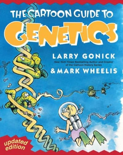 The Cartoon Guide to Genetics (Updated Edition)