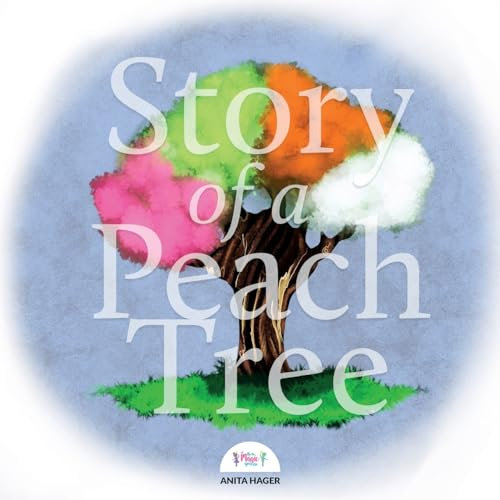 Story of a Peach Tree: Volume 32 (Be the magic you are)