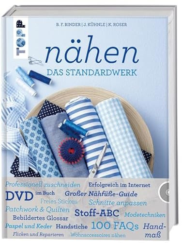Nähen - Das Standardwerk: Mit vielen aktuellen Trend- und Spezialtechniken.