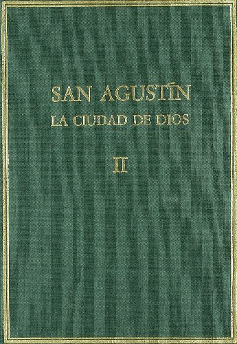 La ciudad de Dios. Vol. II