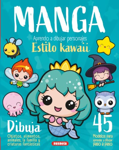 Susaeta - Manga. Aprendo a dibujar personajes estilo kawaii