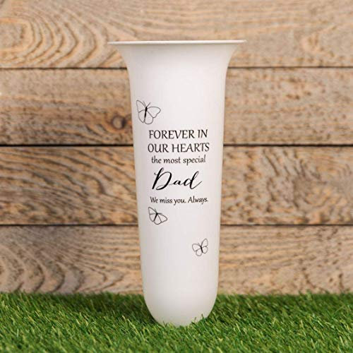 Bargain House Memorial – Grave - Marker White Plastic Vase with Spike Forever in Our Hearts the most special we miss you special I Love You (Dad)