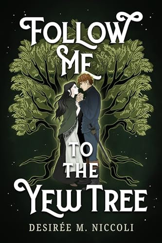 Follow Me to the Yew Tree