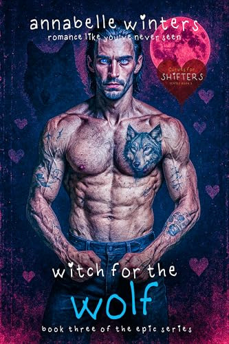 Witch for the Wolf: A Paranormal Shifter Romance Novel (Curves for Shifters Steamy Paranormal Romance Novels Book 3)