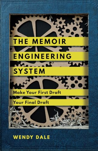 The Memoir Engineering System: Make Your First Draft Your Final Draft