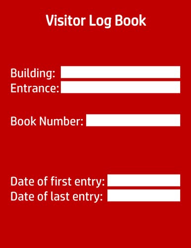 Visitor Log book: For a business or building entrance - with space for temperature check - Red Cover (Visitor Log Book - Building Entrance)