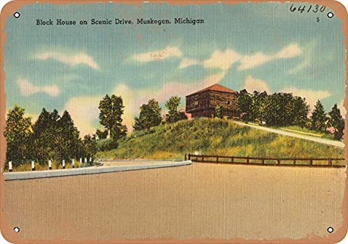 10 x 14 METAL SIGN - Michigan Postcard - Block House on scenic drive, Muskegon, Michigan - Vintage Rusty Look