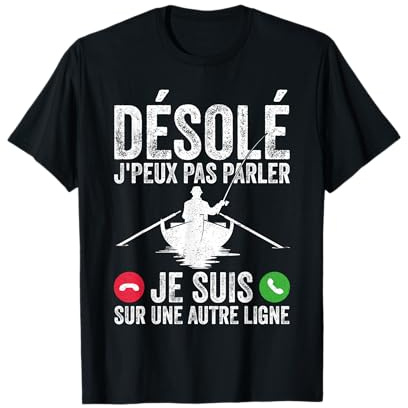 Je Suis Sur Une Autre Ligne Idée Cadeau Homme Pêcheur Humour T-Shirt
