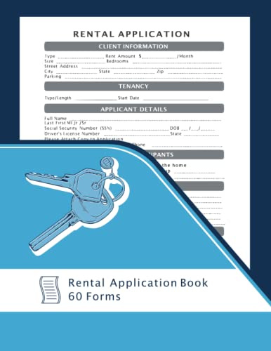 Rental Application Forms Book: Apartment Lease Residential Book | Lease Apartment Lease Agreement Forms | 60 Application Forms in ''8,5x11'' for Realtors, Landlords and Real Estate Agents