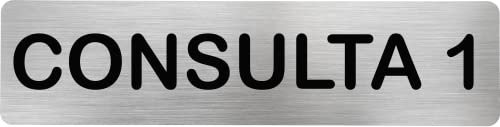 MovilCom® - Señal de acero inoxidable CONSULTA 1 | Placa puerta INOX | Señal informativa | Cartel Puerta 200X50mm