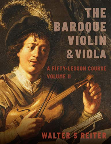 The Baroque Violin & Viola, vol. II: A Fifty-Lesson Course (English Edition)