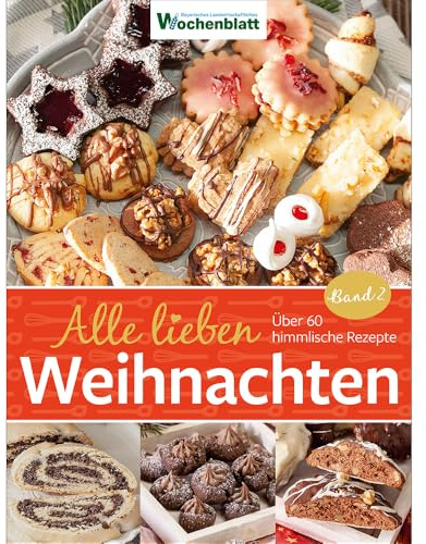 Alle lieben Weihnachten - Band 2: Über 60 himmlische Rezepte | dlv Deutscher Landwirtschaftsverlag