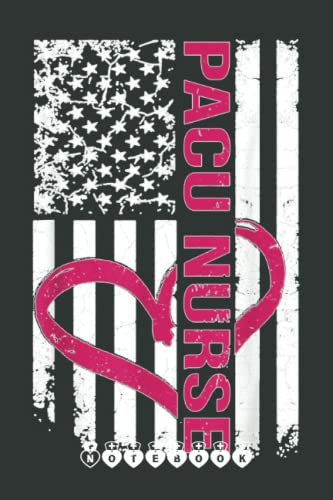 PACU Nurse Flag Nursing Staff Notebook: Funny Nursing Student Nurse Composition Notebook Back to School 6x9 Inches 110 Ruled Pages Journal Diary Gift LPN RN CNA School