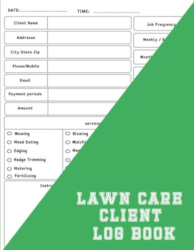 Lawn Care Client Logbook: Lawn Mowing And Landscape Appointment Logbook 100 Pages 8.5x11 Inches