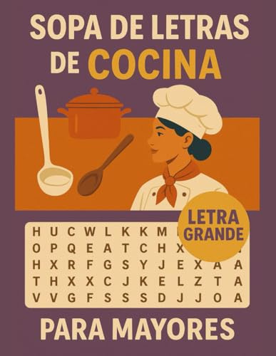 Sopa de letras para mayores de cocina: Letra Grande Para adultos (Spanish Word Search Books)