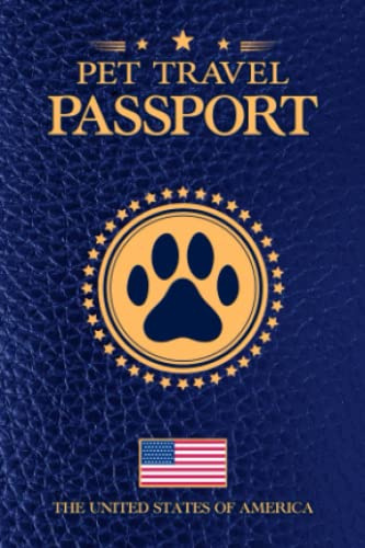 Pet Passport US & Medical Record, for Pet Health and Travel Size 4x6 inch: USA passport size! this Pet Health & Vaccine Track Journal Notebook, ... Record Book For Pet Lovers Dogs Puppies