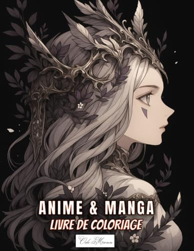 Livre De Coloriage Anime & Manga: Dessins originaux de personnages et créatures dans un style graphique moderne et inspirant.