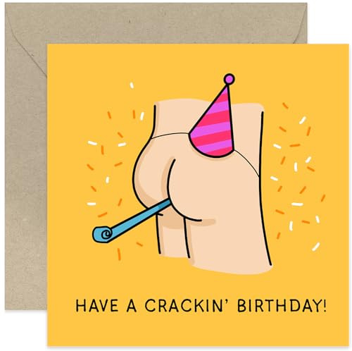 Hilarious Birthday Greeting Cards for Him - 'Cracking Birthday' Humorous Birthday Gifts for Men - Rude Cheeky Naught Birthday Cards for Friends - For Dad Brother Nephew Son Sister Best Friend