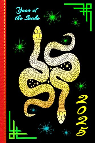 Year Of The Snake 2025 Notebook: Chinese Lunar New Year Journal | Snake Zodiac Gift