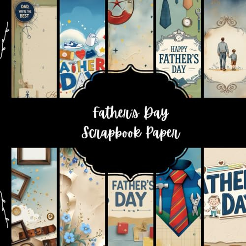 Father's Day Scrapbook Paper, Best Dady Junk Journal Paper, Papa's Day Decorative Paper, DIY Projects, Origami, Collage Sheets, Decoupage Paper, 10 Designs, Origami