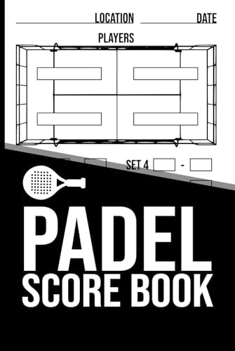 Padel Score Book (Hardcover): Match Tracker for Padel Players • Record Sets, Results & Notes • For Training and Tournaments • Padel Logbook