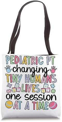 Best Pediatric PT Pediatric Physical Therapist Tote Bag