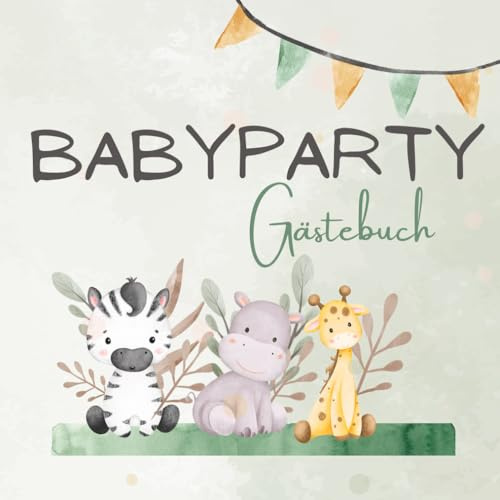 Babyparty Gästebuch: Einzigartige Momente festhalten, Erinnerungsbuch zum Ausfüllen für Freunde und Familie mit Ratespiel, Platz für Wünsche, Erinnerungen und Fotos, neutral Junge und Mädchen