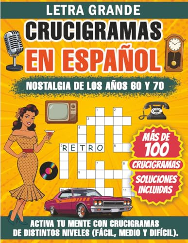 Crucigramas en Español para Adultos. Letra Grande.: Años 60 y 70
