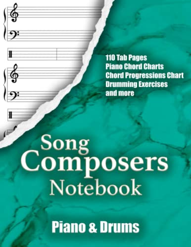 SONG COMPOSERS NOTEBOOK – PIANO & DRUMS: Unique Combined Blank Tablature Manuscript Paper Featuring 4 Octave Keyboard Diagrams, Light Lined Staves for ... Songwriters & Composers 8.5” x 11” 124 Pages)