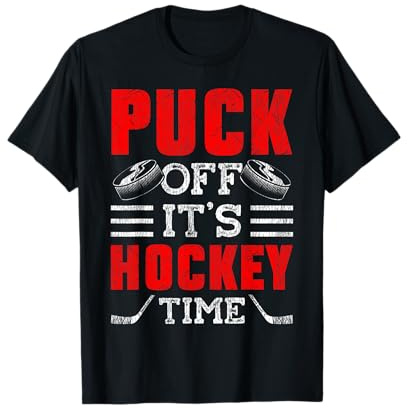 Ice Hockey Vintage Pun Puck Off It's Hockey Time T-Shirt