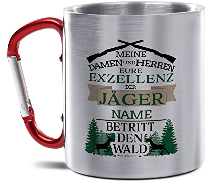 Tassendruck Karabiner Edelstahlbecher - Eure Exzellenz der Jäger - mit Name selbst gestalten - Geschenk für Jäger, Jagd, Geburtstagsgeschenk | Personalisiertes Geschenk, 300 ml