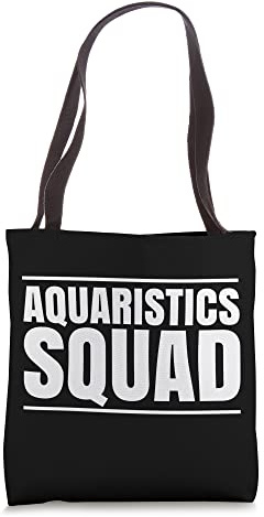 Aquaristics Squad Fishkeeper Aquarium Aquarist Tote Bag