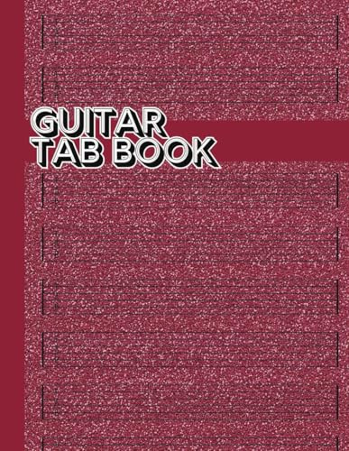 Guitar Tab Book Blank Tablature Paper Sheet Music Notebook for Guitarists, Musicians, Songwriting Composition Red Sparkle 8.5 x 11 150 Pages
