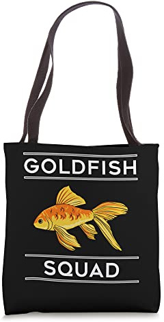 Goldfish Squad Ironic Saying Aquaristics Hobby Tote Bag