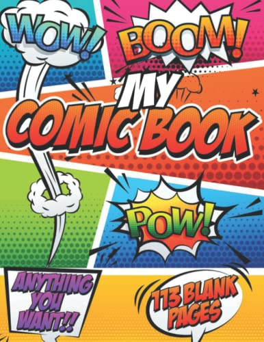 DIY Comic Book for Kids, 100 pages to create on 8.5 by 11 full notebook ready for illustrations. Just look inside: Create your own Adventure (Comic Creator)