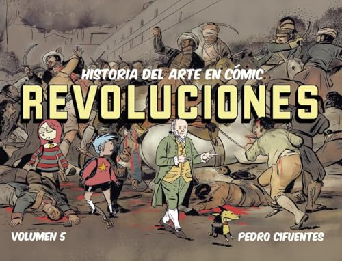 Historia del Arte en cómic. Revoluciones: 5