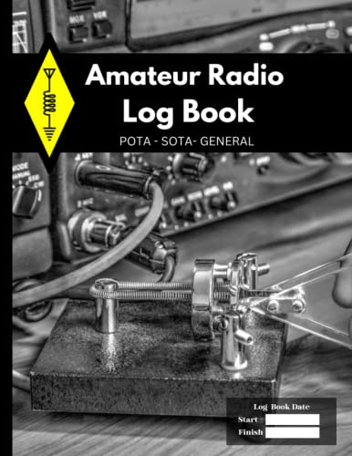 Amateur Radio Log Book: HAM RADIO SOTA POTA QSO FIELD DAY LOGBOOK 8.5x11 inches 120 pages. SIMPLE TO USE.