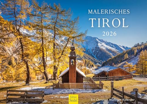 Edition Seidel Premium kalender måleri tyrolen 2026 format DIN A3 väggkalender Europa Tyskland Italien Österrike Bayern Tyrolen Südtirol Osttirol Ramsau Alm Alpen Christian Müringer