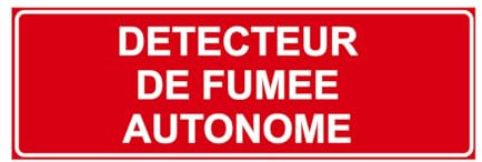 F143 - Détecteur de fumée autonome - Panneau et Signalisation Incendie - Dimensions au choix - Norme ISO 7010