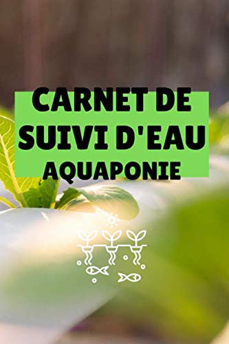 Carnet de suivi d'eau - Aquaponie