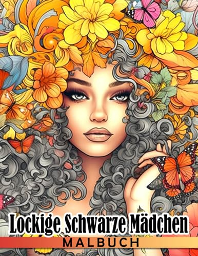 Lockige schwarze Mädchen Malbuch: Tolle Ausmalbilder für schwarze und braune Mädchen mit natürlich lockigem Haar zum Entspannen und Abschalten | Perfektes Geschenk für besondere Anlässe