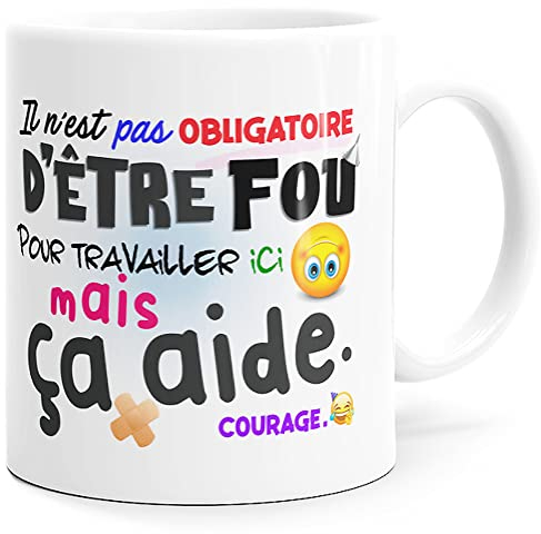 Mug Humour Collègue Fou Tasse Message Drôle Rigolo. Idée Cadeau Original pour Départ en Retraite Pot Mutation Travail Bureau Homme Femme pour Anniversaire Noël.