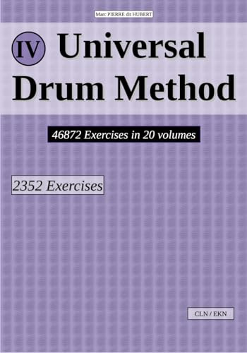 Universal Drum Method Vol.04: 46872 Exercises in 20 volumes