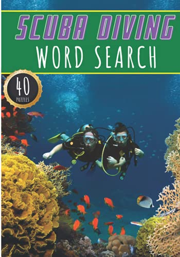 Scuba Diving Word Search: 40 Puzzles with Word Scramble | Challenging Puzzle Book For Adults, Kids and Seniors | More Than 300 Words On Submarine ... Vocabulary | Large Print Gift For Divers